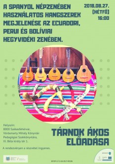 A spanyol népzenében használatos hangszerek - Tárnok Ákos előadása hétfőn